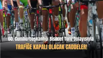 29 Nisan'da Trafiğe Kapalı Olacak Cadde Ve Sokaklar!