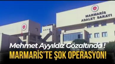 Marmaris'te Şok Operasyon! Ünlü İsme Sabah Baskını!