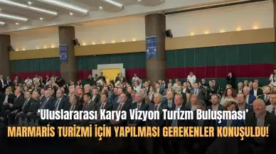 Turizm Buluşması 'Karya Vizyon' Marmaris'te Gerçekleşti!