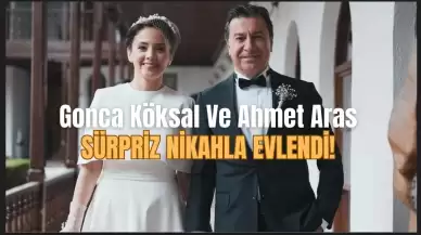 Ahmet Aras ve Gonca Köksal Sürpriz Nikahla Evlendi!