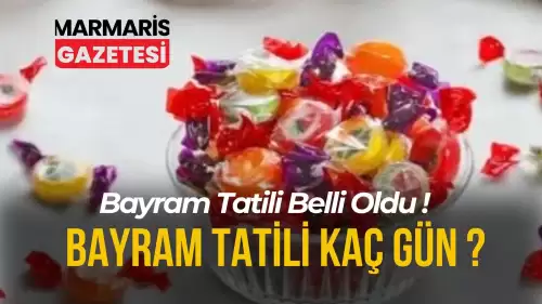 Ramazan Bayramı'nda Tatil Süresi 9 Güne Çıkarıldı!