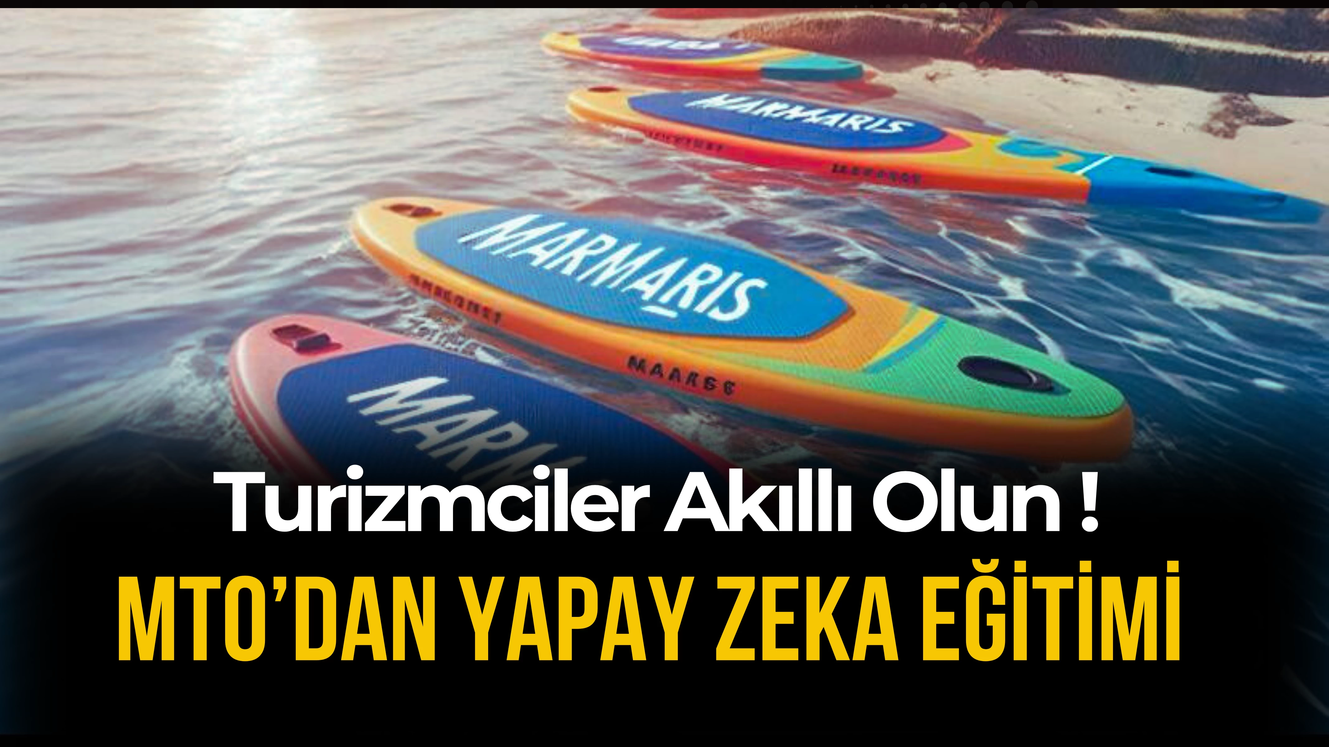 MTO'dan “Turizm ve Seyahat Sektöründe Yapay Zeka Kullanımı Eğitimi”